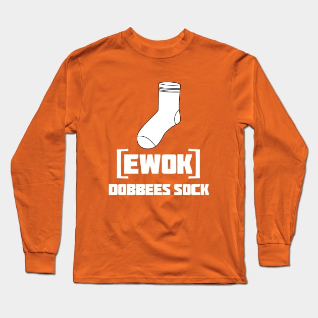 EWOK Founder Limited Design - DOBBEES SOCK large emblem Long Sleeve T-Shirt by EwokSquad